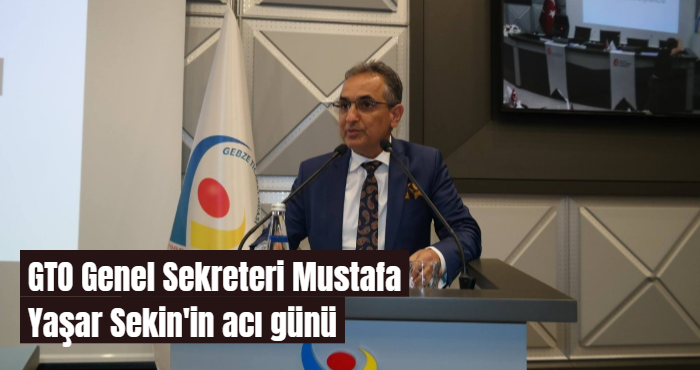 Mustafa Yaşar Sekin'in acı günü