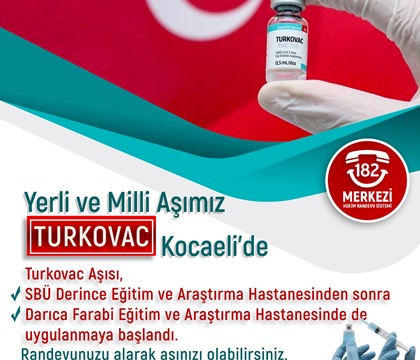 Yerli aşı Turkovac Darıca Farabi’de vurulmaya başlandı