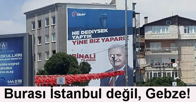 Burası İstanbul değil Gebze