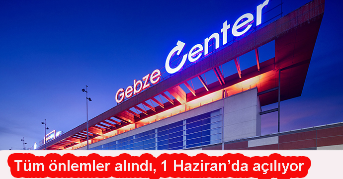 Gebze Center AVM 1 Haziran'da açılıyor
