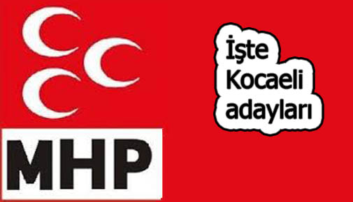 MHP Kocaeli adayları